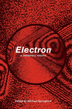 Electron: A Centenary Volume,Used
