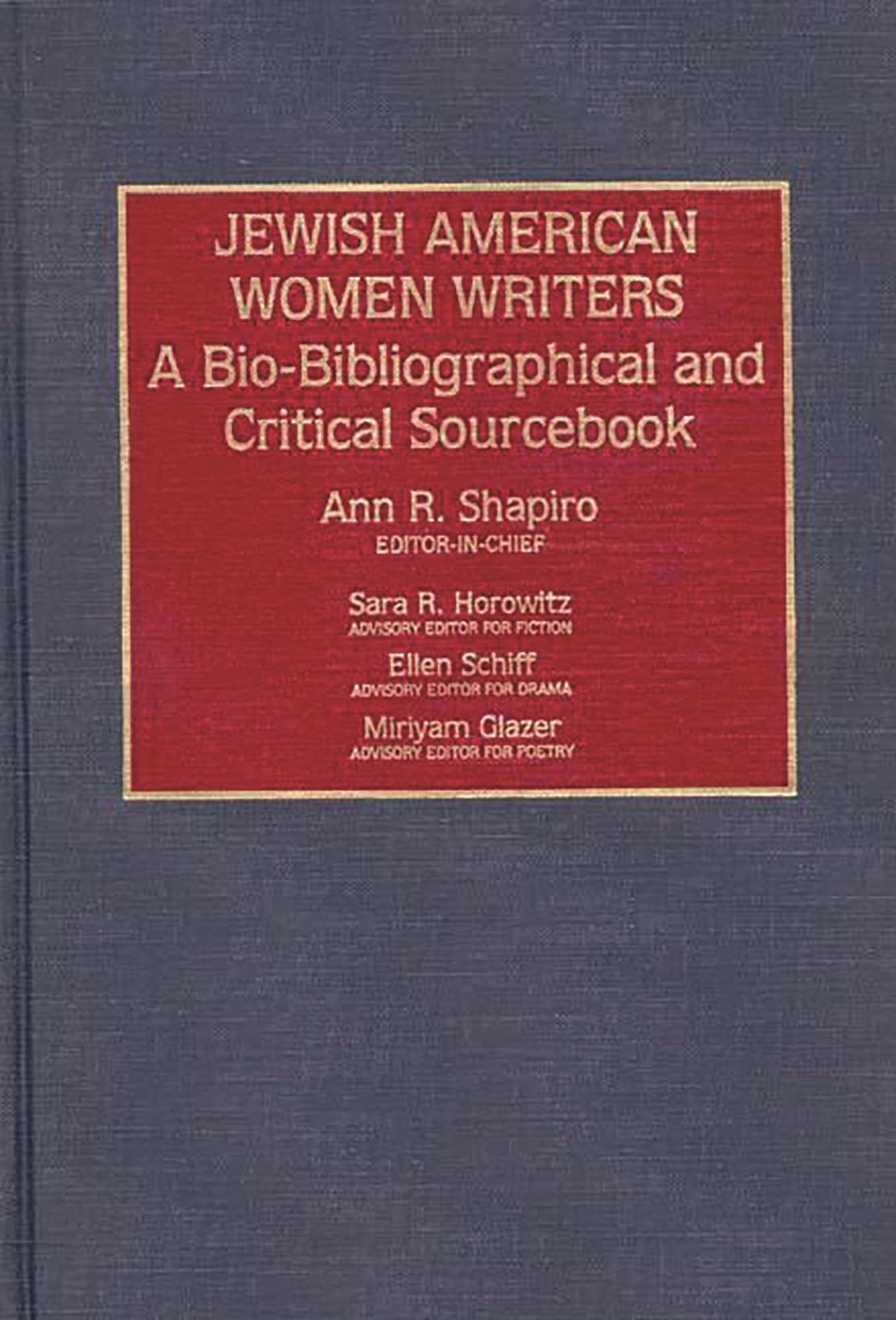 Jewish American Women Writers: A BioBibliographical and Critical Sourcebook,Used