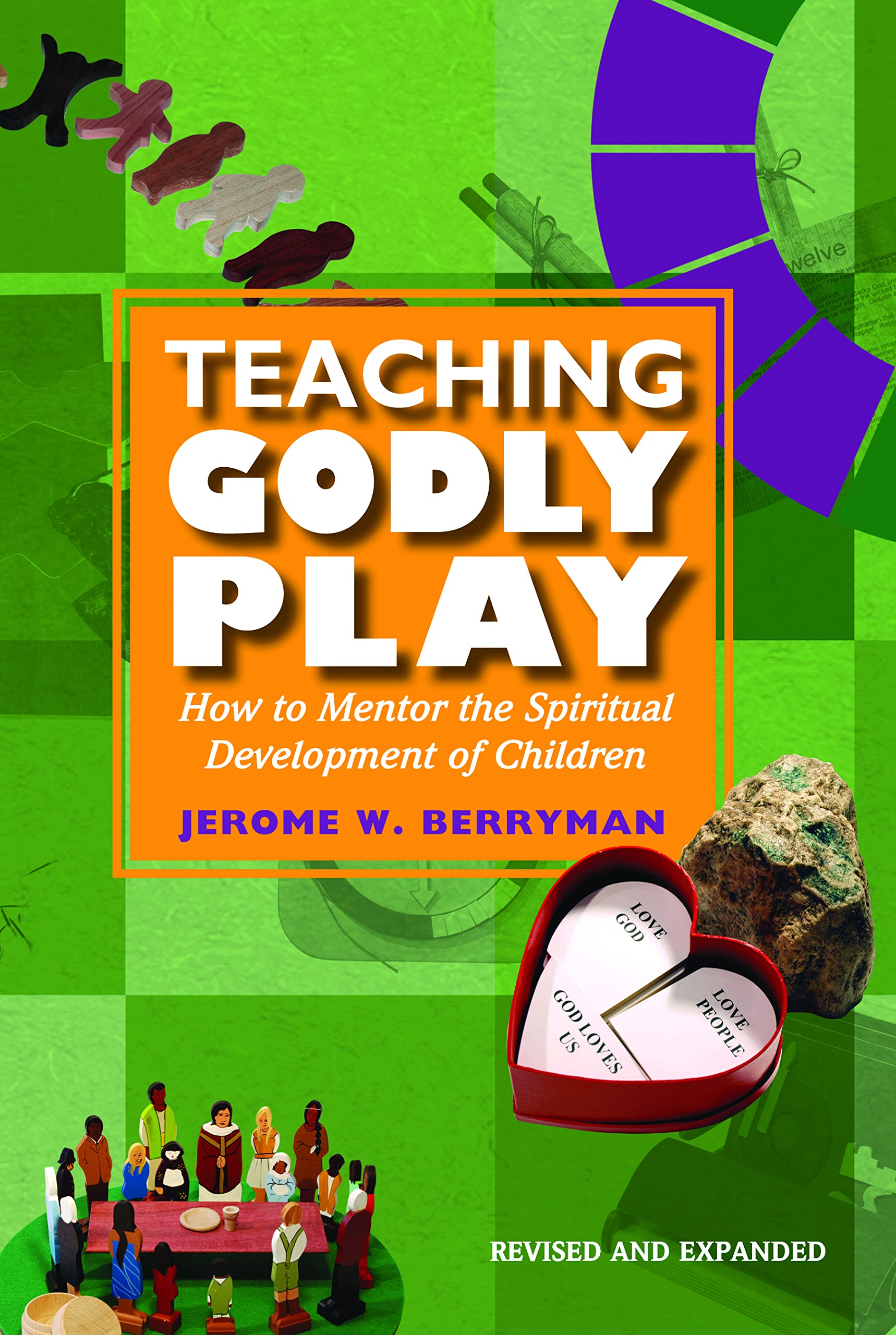 Teaching Godly Play: How to Mentor the Spiritual Development of Children,New
