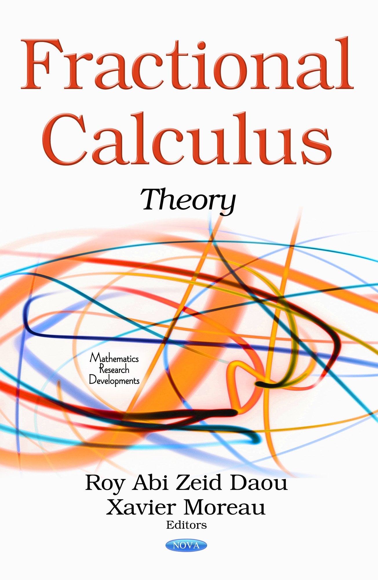 Fractional Calculus: Theory (Mathematics Research Developments),Used