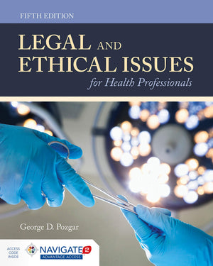 Legal and Ethical Issues for Health Professionals