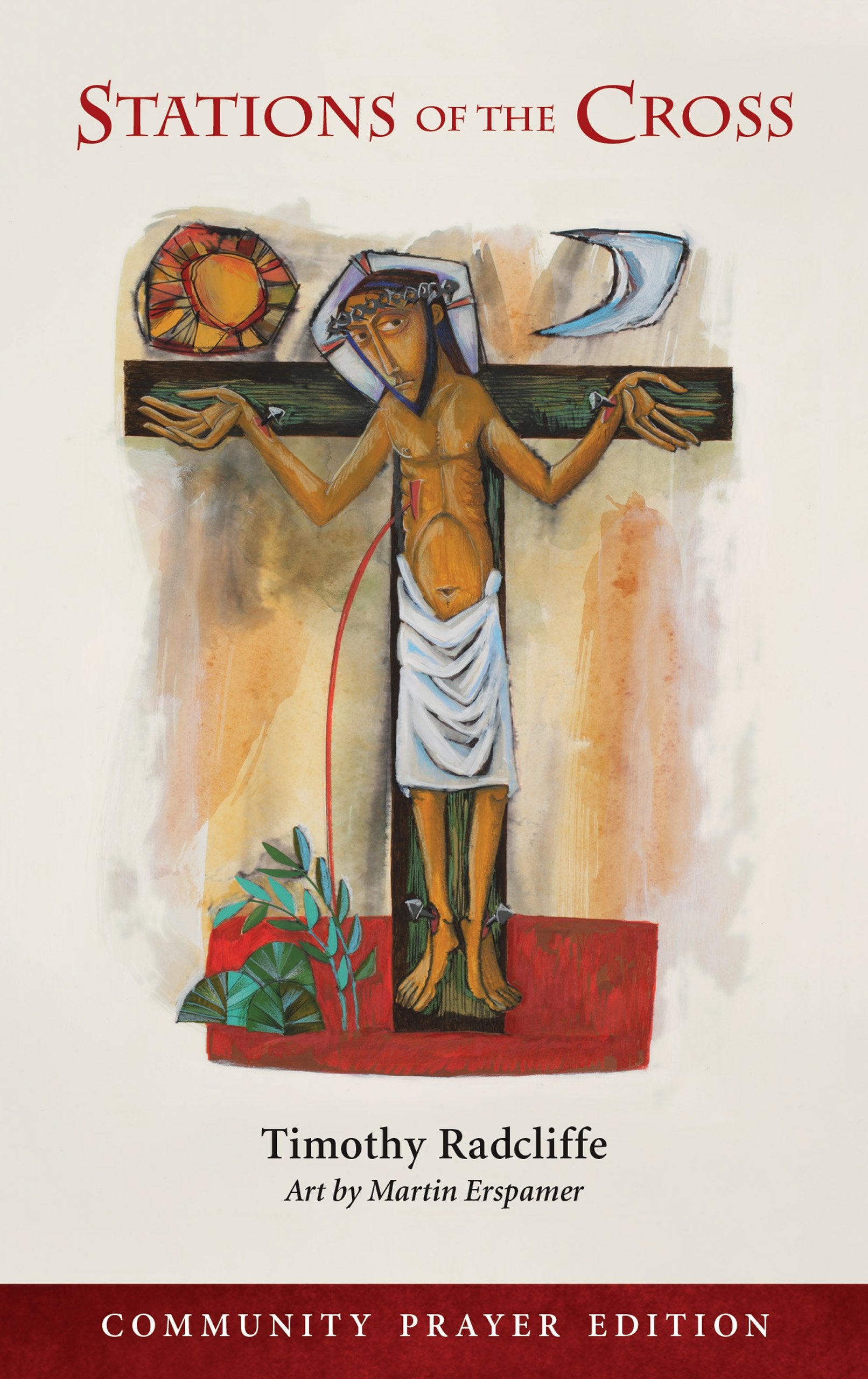 Stations of the Cross: Community Prayer Edition,Used