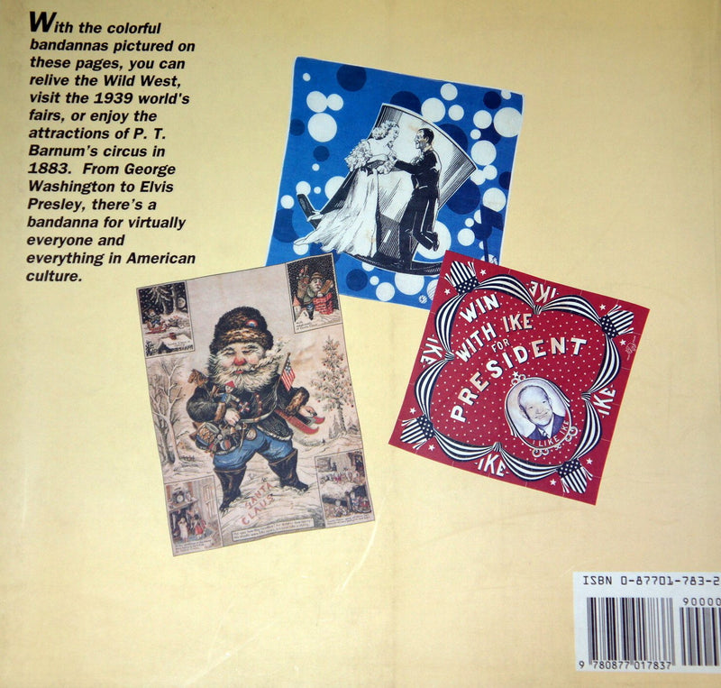 American Bandanna: Culture on Cloth from George Washington to Elvis,Used