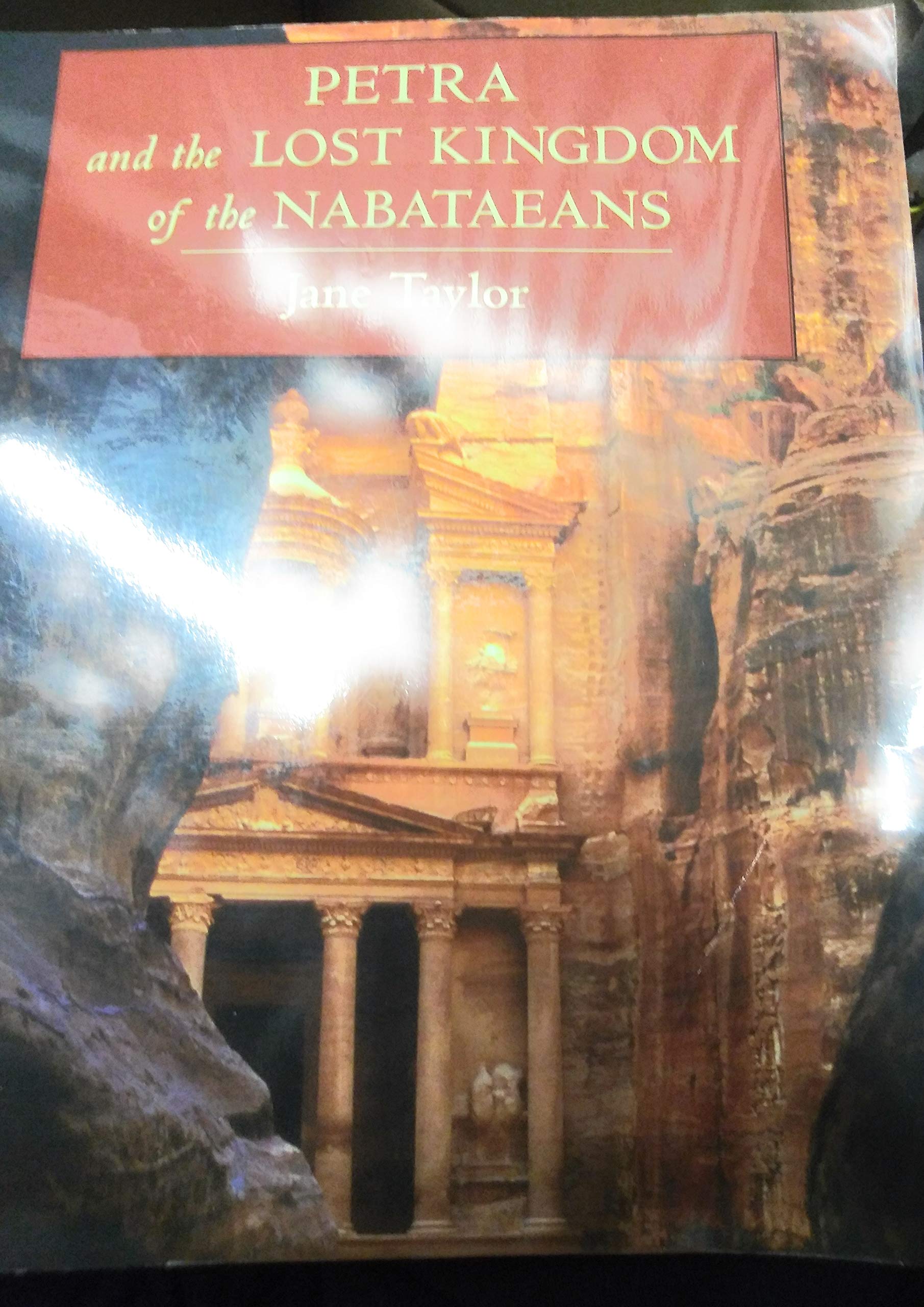 Petra and the Lost Kingdom of the Nabataeans,New
