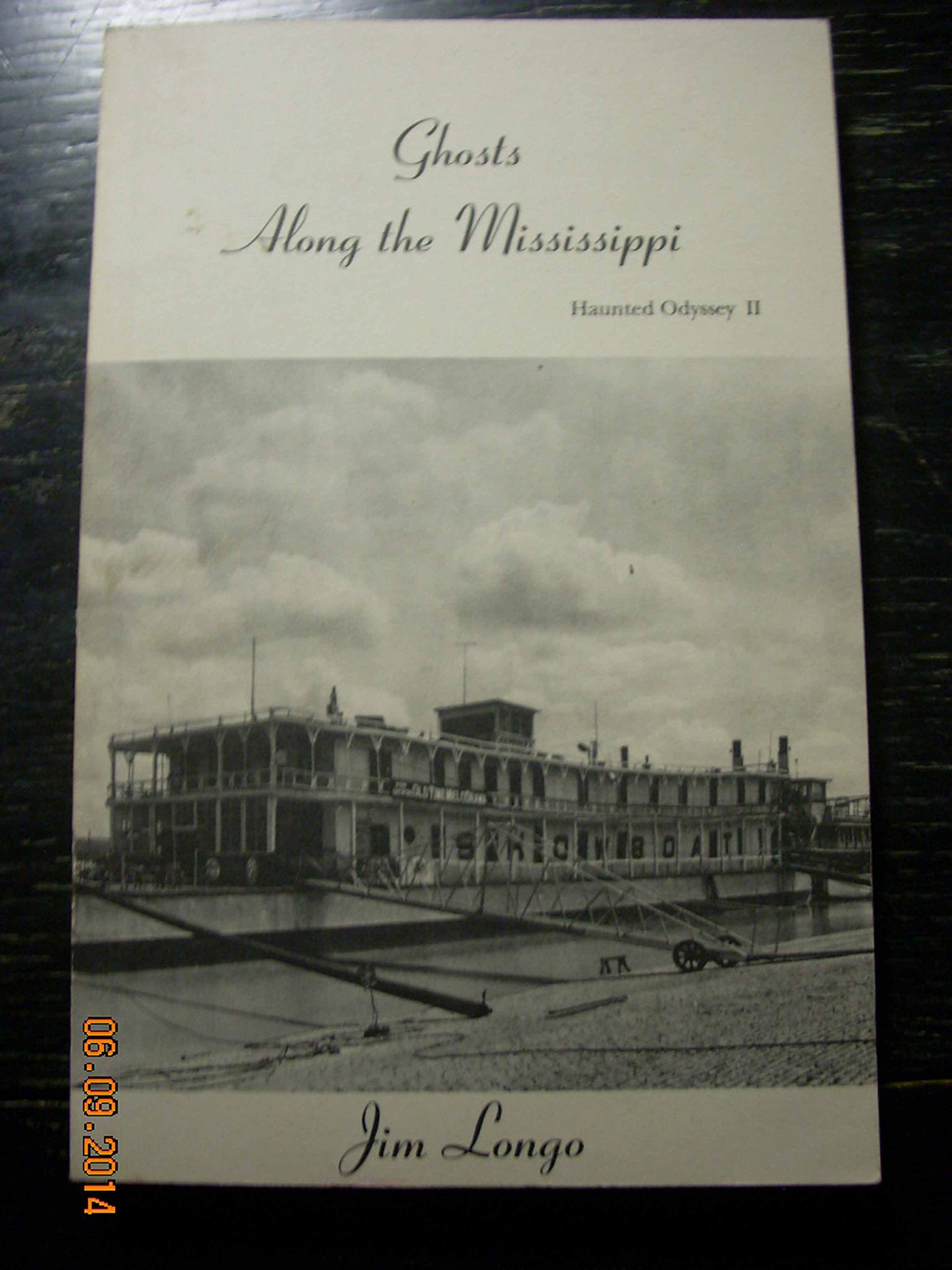 Ghosts Along The Mississippi: Haunted Odyssey II,Used