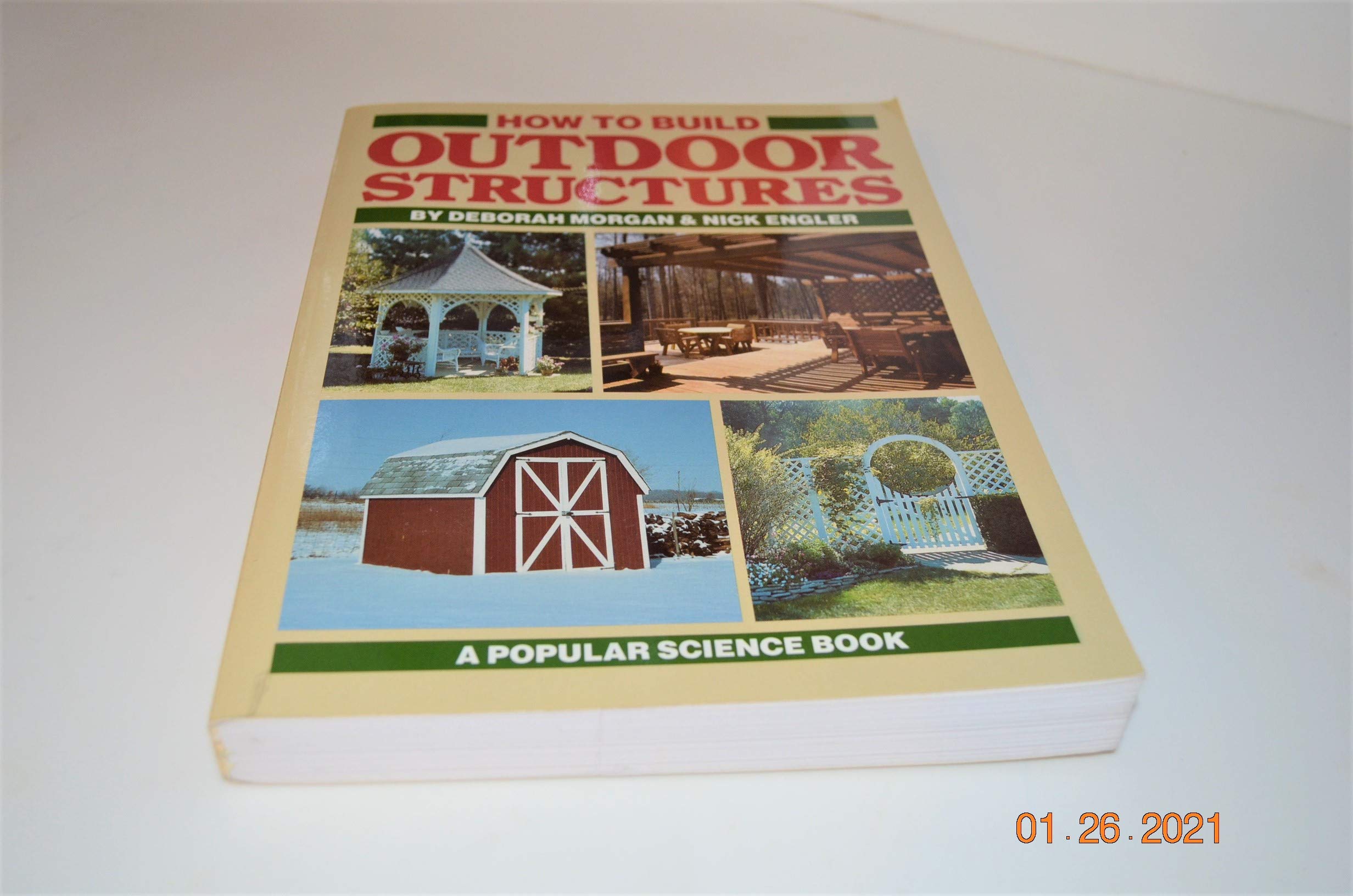 How To Build Outdoor Structures,Used