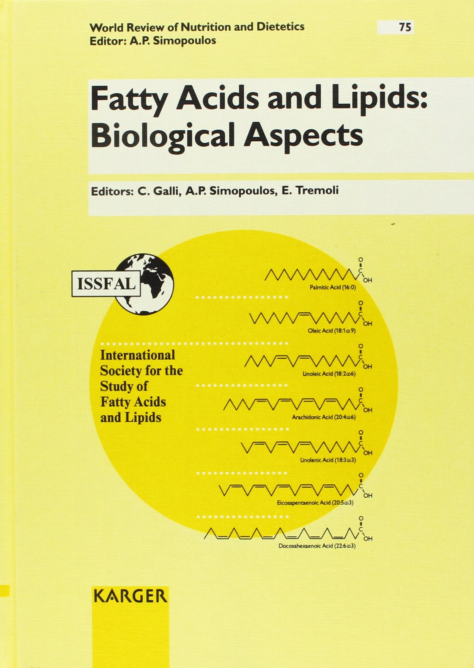 Fatty Acids and Lipids: Biological Aspects (World Review of Nutrition & Dietetics),Used