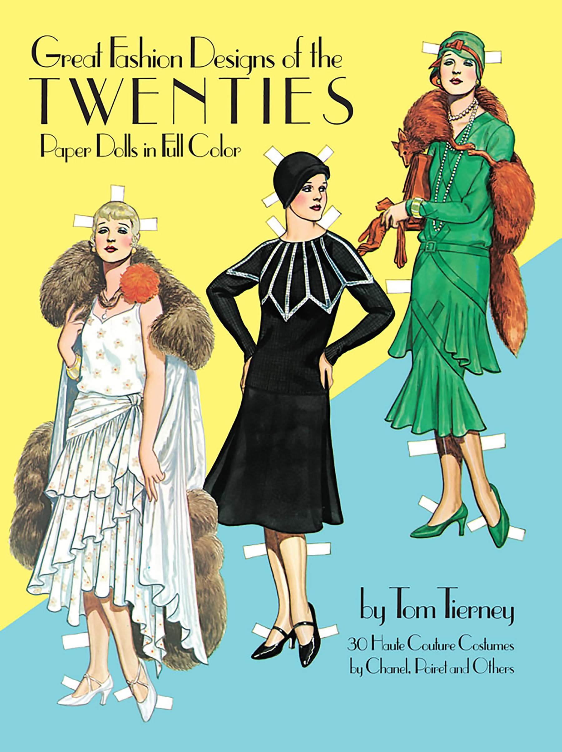 Great Fashion Designs of the Twenties: Paper Dolls in Full Color,Used