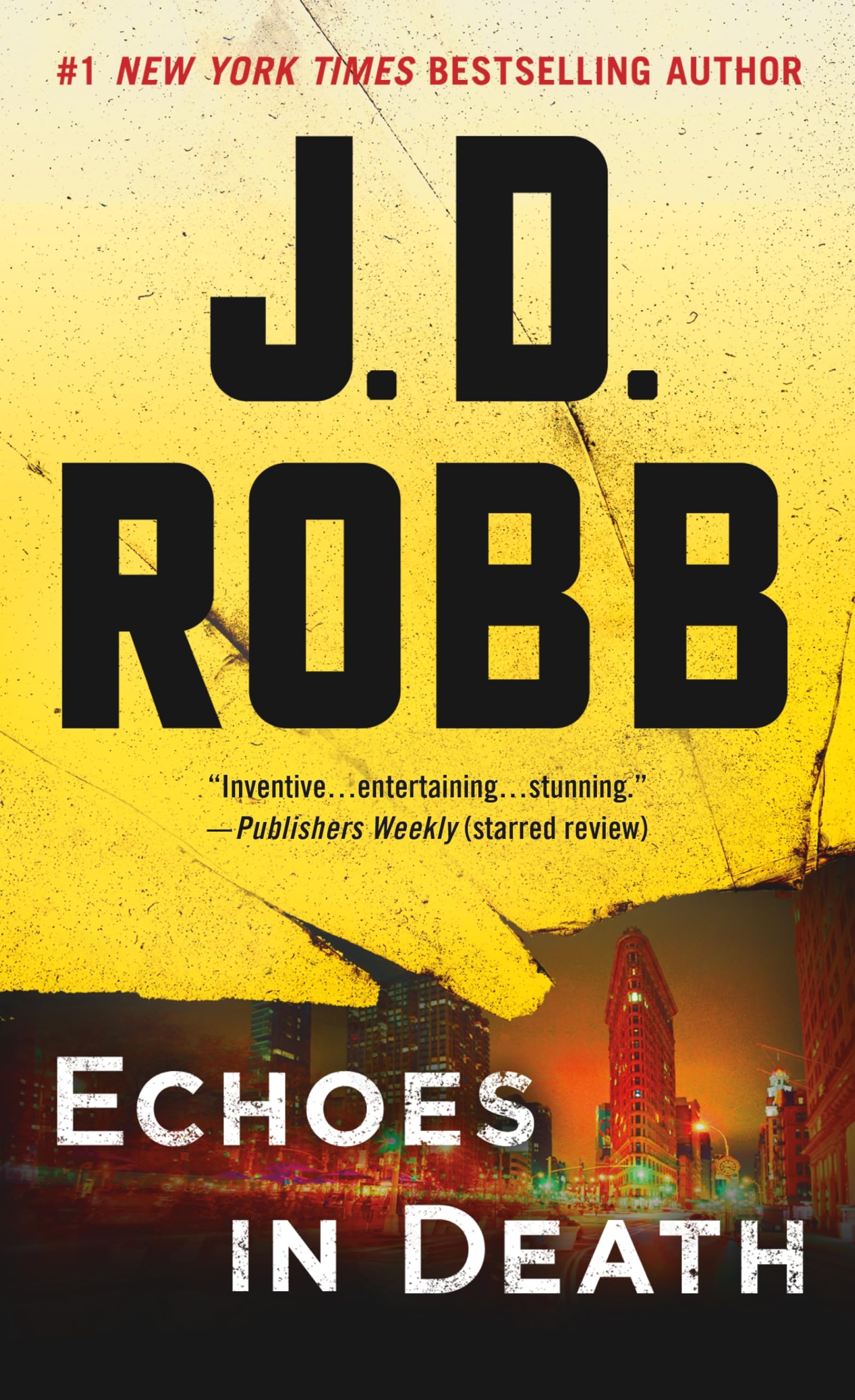 Echoes in Death: An Eve Dallas Novel (In Death, 44),New