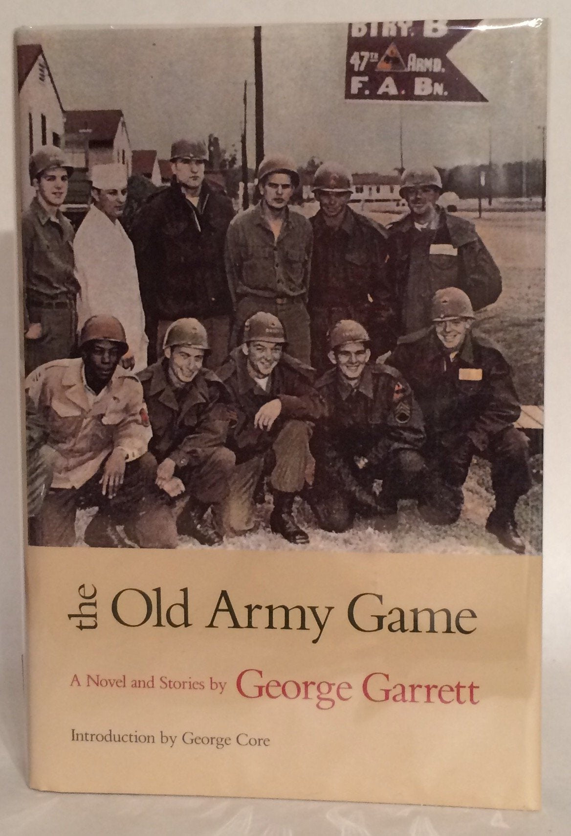 The Old Army Game: A Novel And Stories