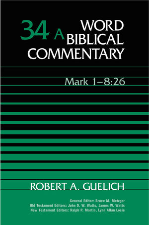 Word Biblical Commentary Vol. 34a, Mark 18:26 (guelich), 498pp,Used