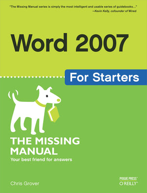 Word 2007 for Starters: The Missing Manual,Used