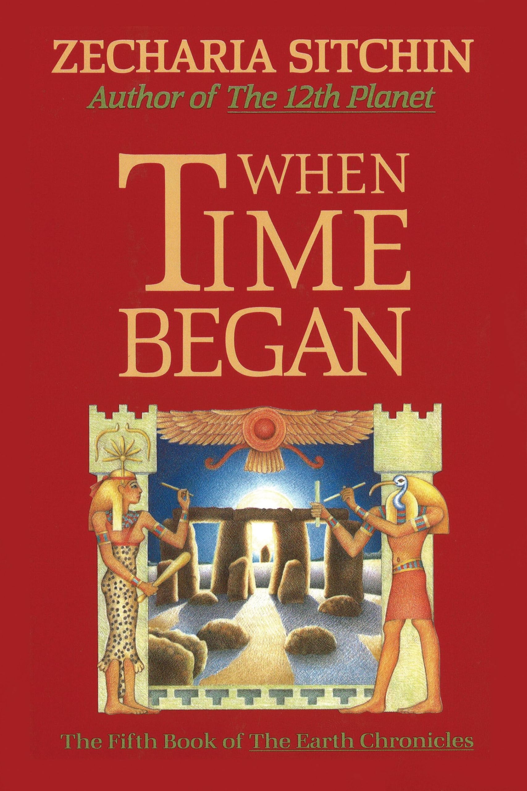 When Time Began (The Earth Chronicles, Book 5),Used