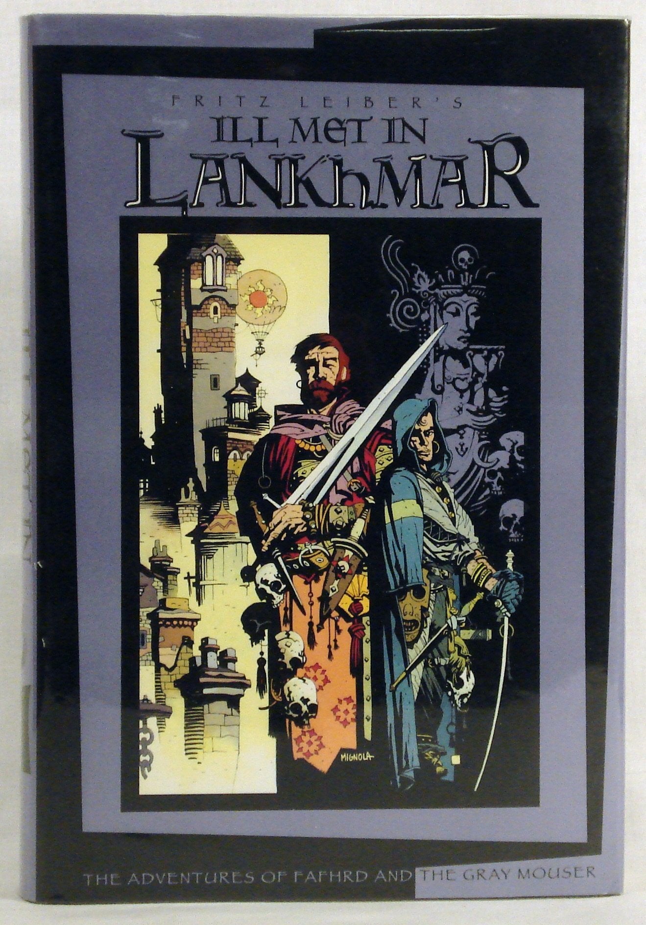Ill Met In Lankhmar  Tales of Fafhrd and the Gray Mouser Volume 1,Used