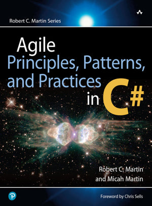 Agile Principles, Patterns, and Practices in C#,New