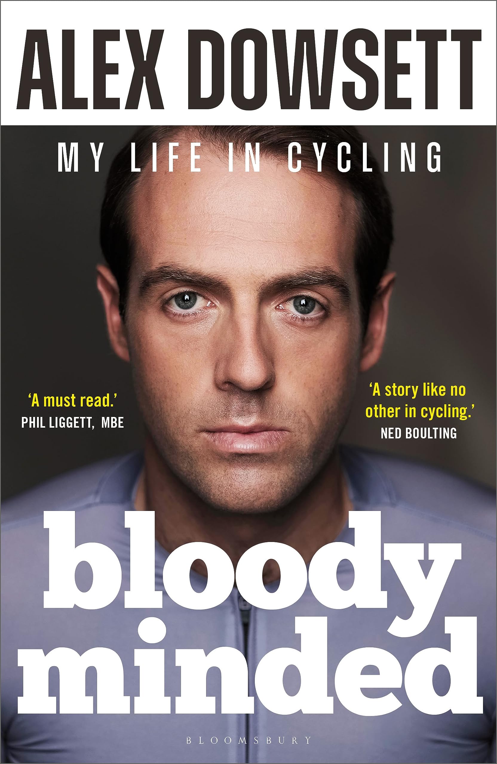 Bloody Minded: My Life In Cycling,New