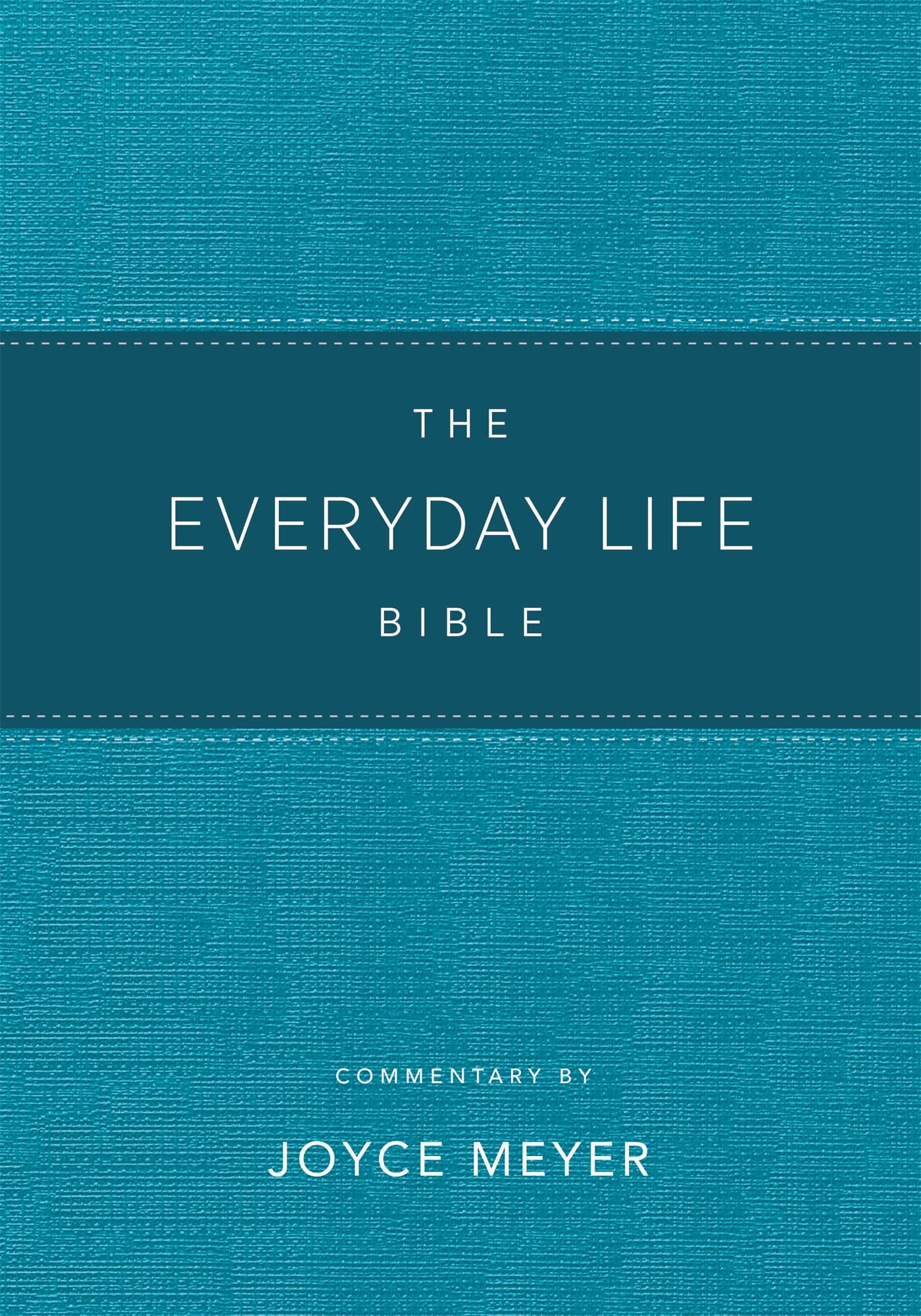 The Everyday Life Bible Teal LeatherLuxe?: The Power of God's Word for Everyday Living,New
