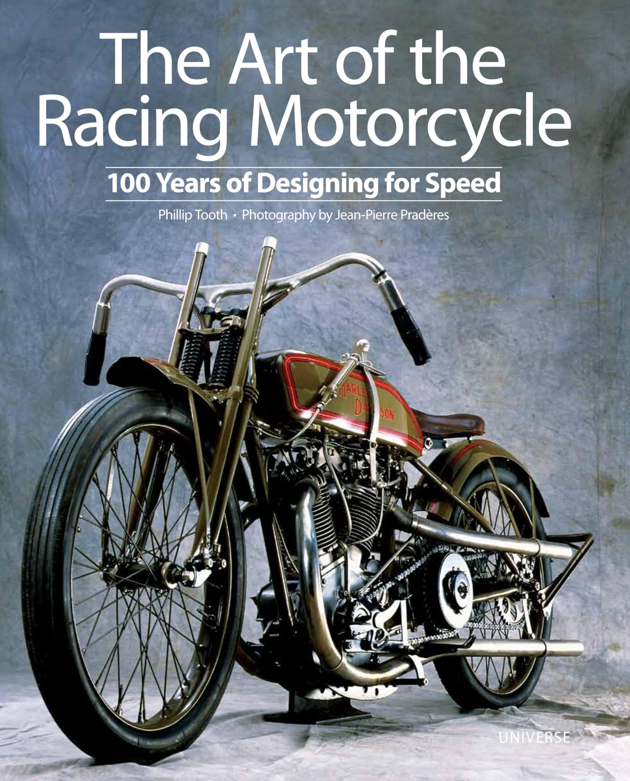 The Art of the Racing Motorcycle: 100 Years of Designing for Speed,Used