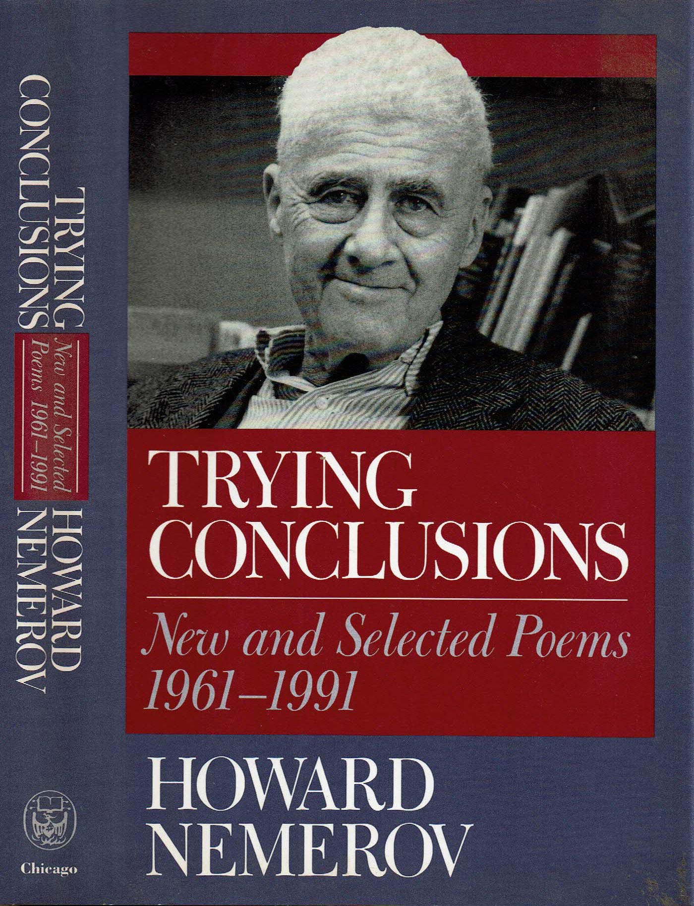 Trying Conclusions: New and Selected Poems, 19611991,Used