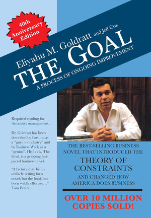 The Goal: 40Th Anniversary Edition: A Process Of Ongoing Improvement,New