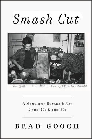 Smash Cut: A Memoir of Howard & Art & the '70s & the '80s,Used