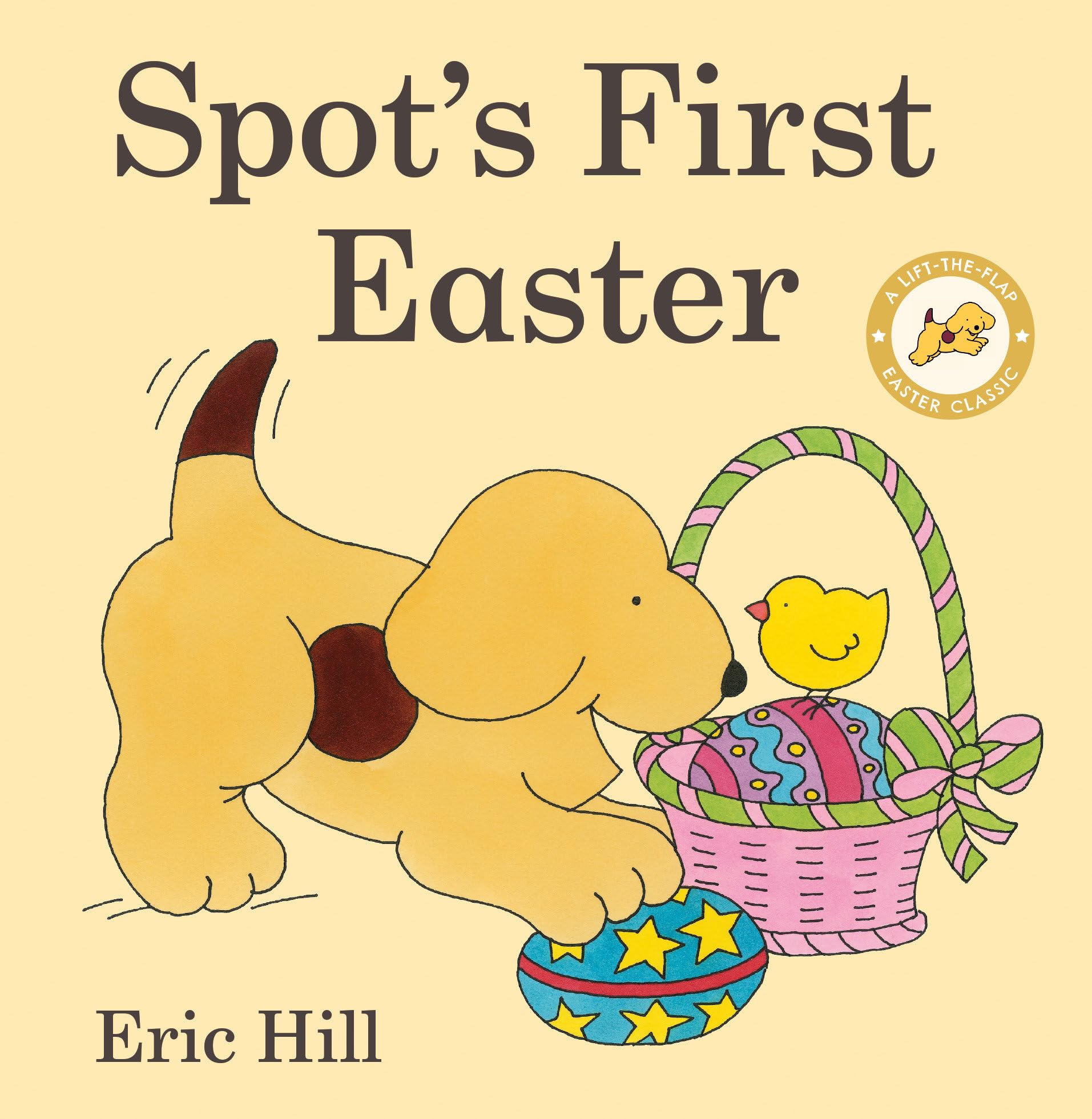 Spot'S First Easter: A Lifttheflap Easter Classic,New