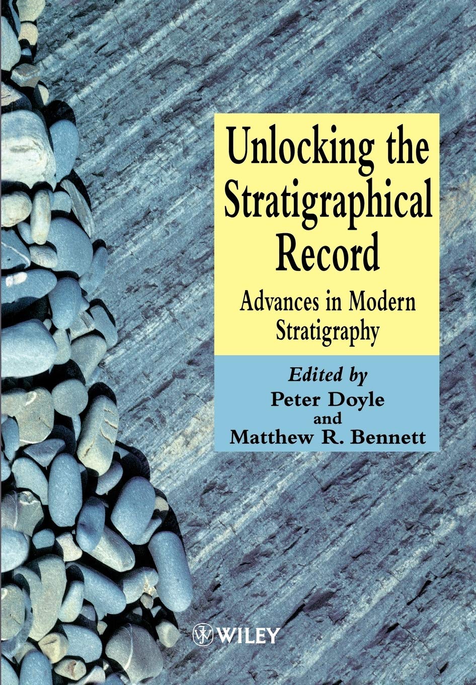 Unlocking the Stratigraphical Record: Advances in Modern Stratigraphy,Used