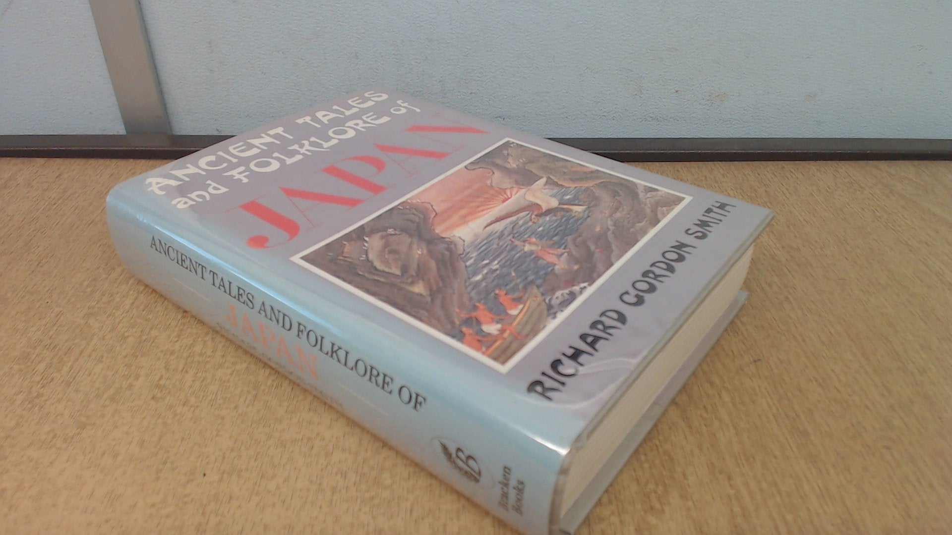 Ancient Tales And Folklore Of Japan,Used