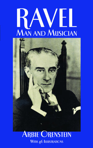 Ravel: Man and Musician (Dover Books On Music: Composers),Used