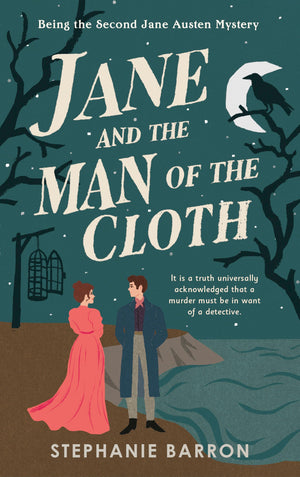 Jane And The Man Of The Cloth: Being The Second Jane Austen Mystery (Being A Jane Austen Mystery)