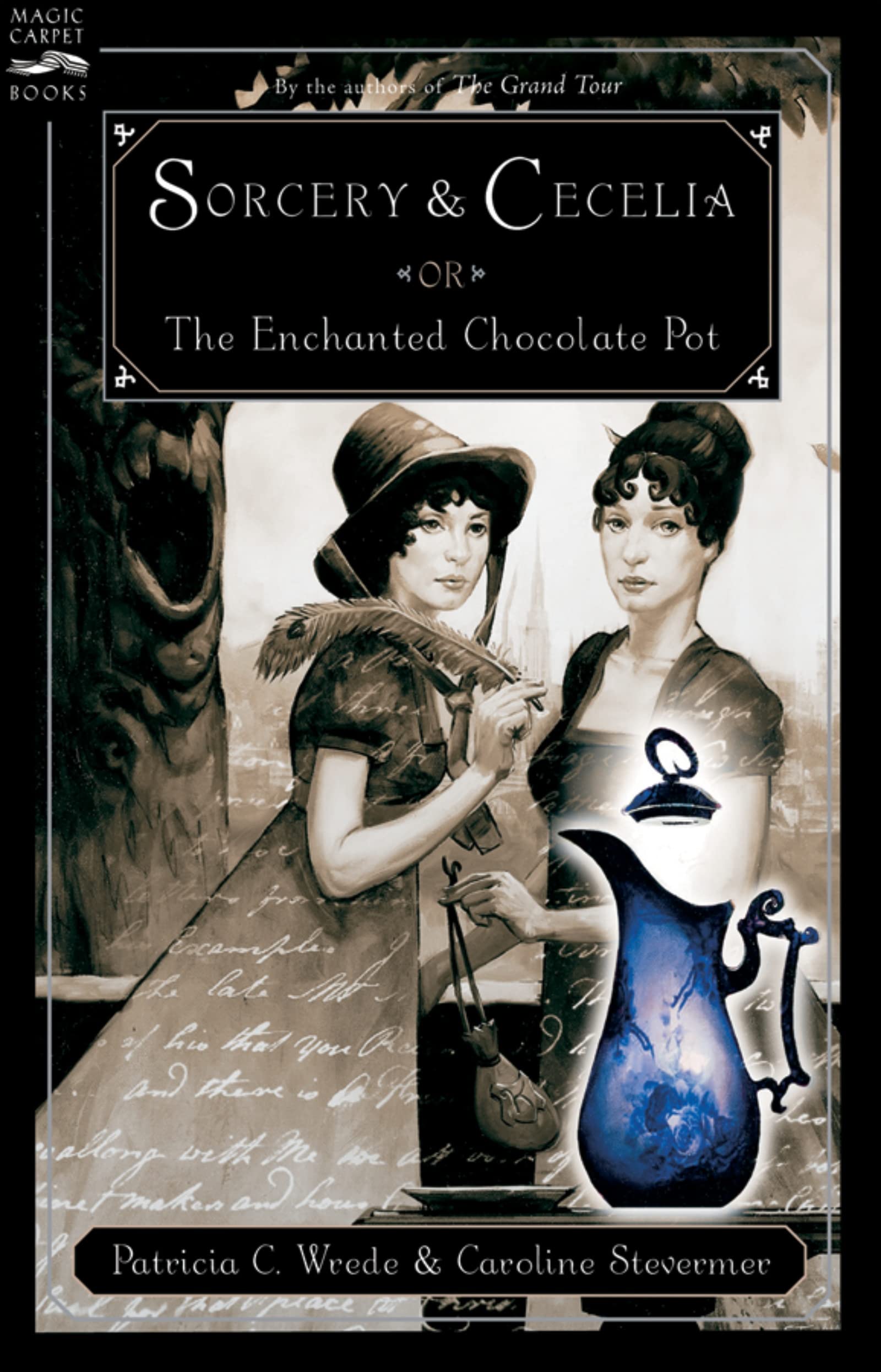 Sorcery and Cecelia or The Enchanted Chocolate Pot,Used