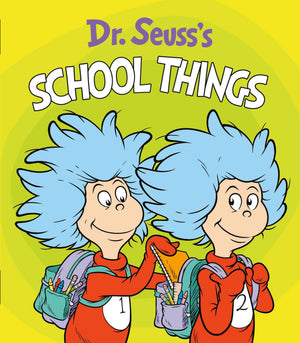 Dr. Seuss s School Things (Dr. Seuss s Things Board Books)