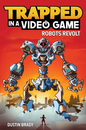 Trapped in a Video Game: Robots Revolt (Volume 3),Used