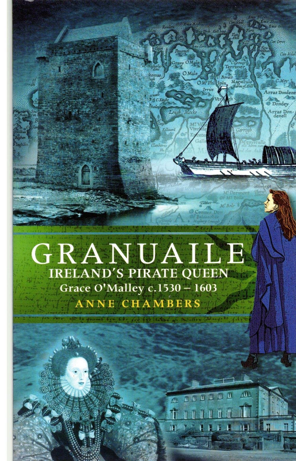 Granuaile: Ireland'S Pirate Queen C. 15301603