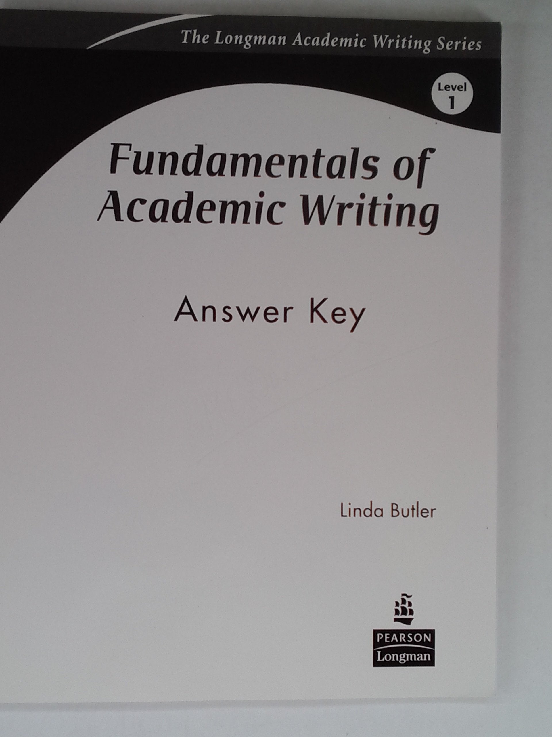 Fundamentals of Academic Writing: Level 1, Answer Key,New