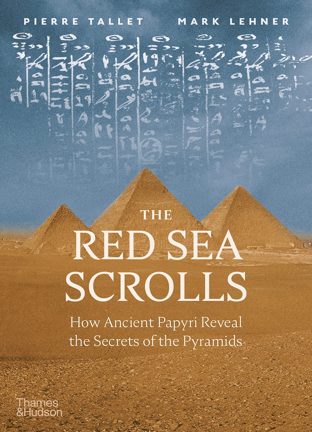 The Red Sea Scrolls: How Ancient Papyri Reveal the Secrets of the Pyramids,Used