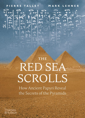 The Red Sea Scrolls: How Ancient Papyri Reveal the Secrets of the Pyramids,Used