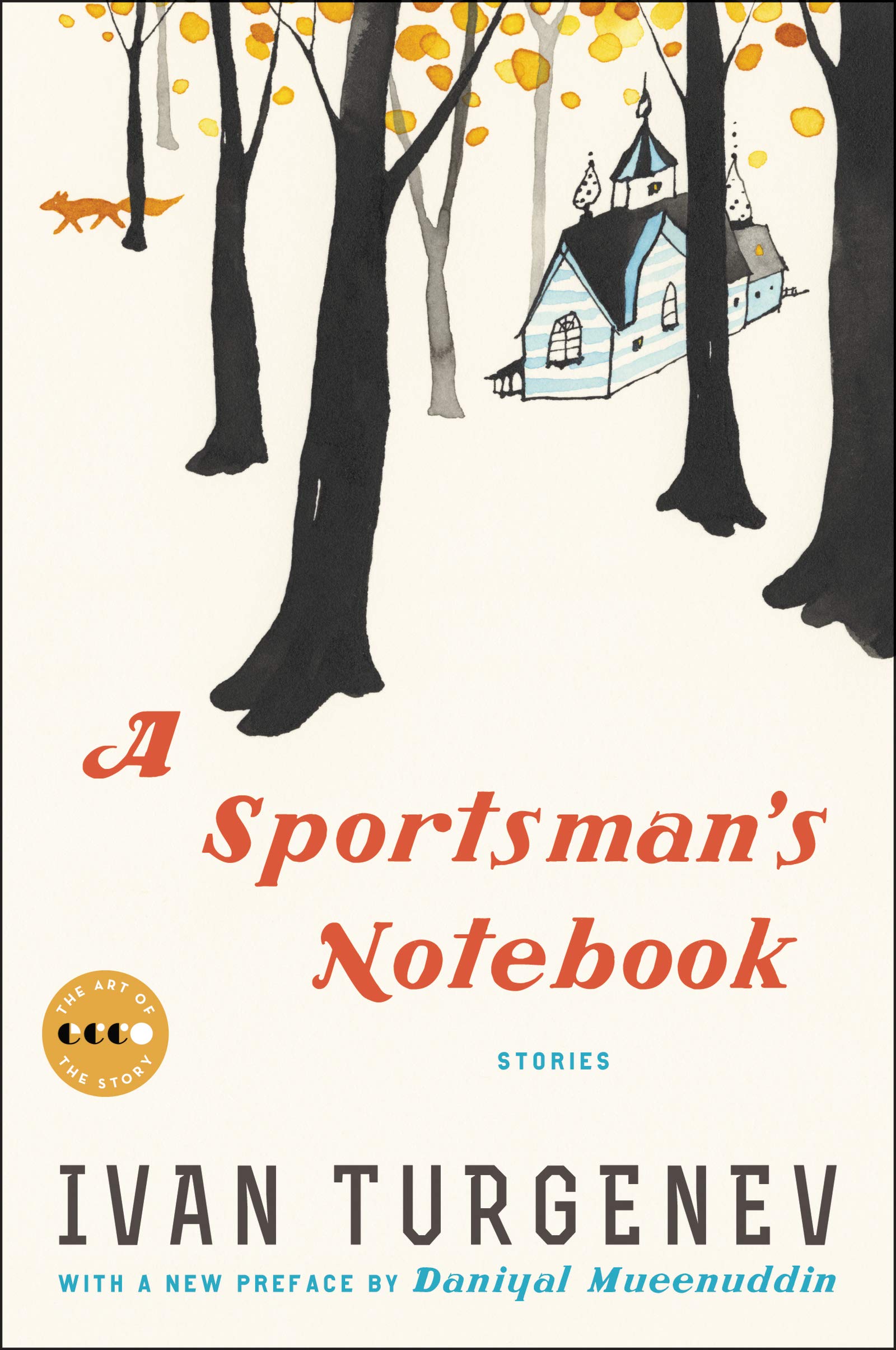 A Sportsman'S Notebook: Stories (Art Of The Story)