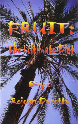 Fruit: The Ultimate Diet,Used