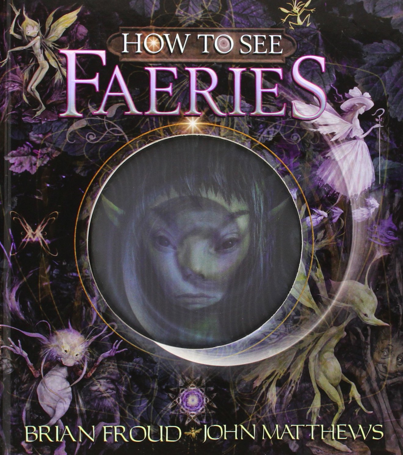 How To See Faeries