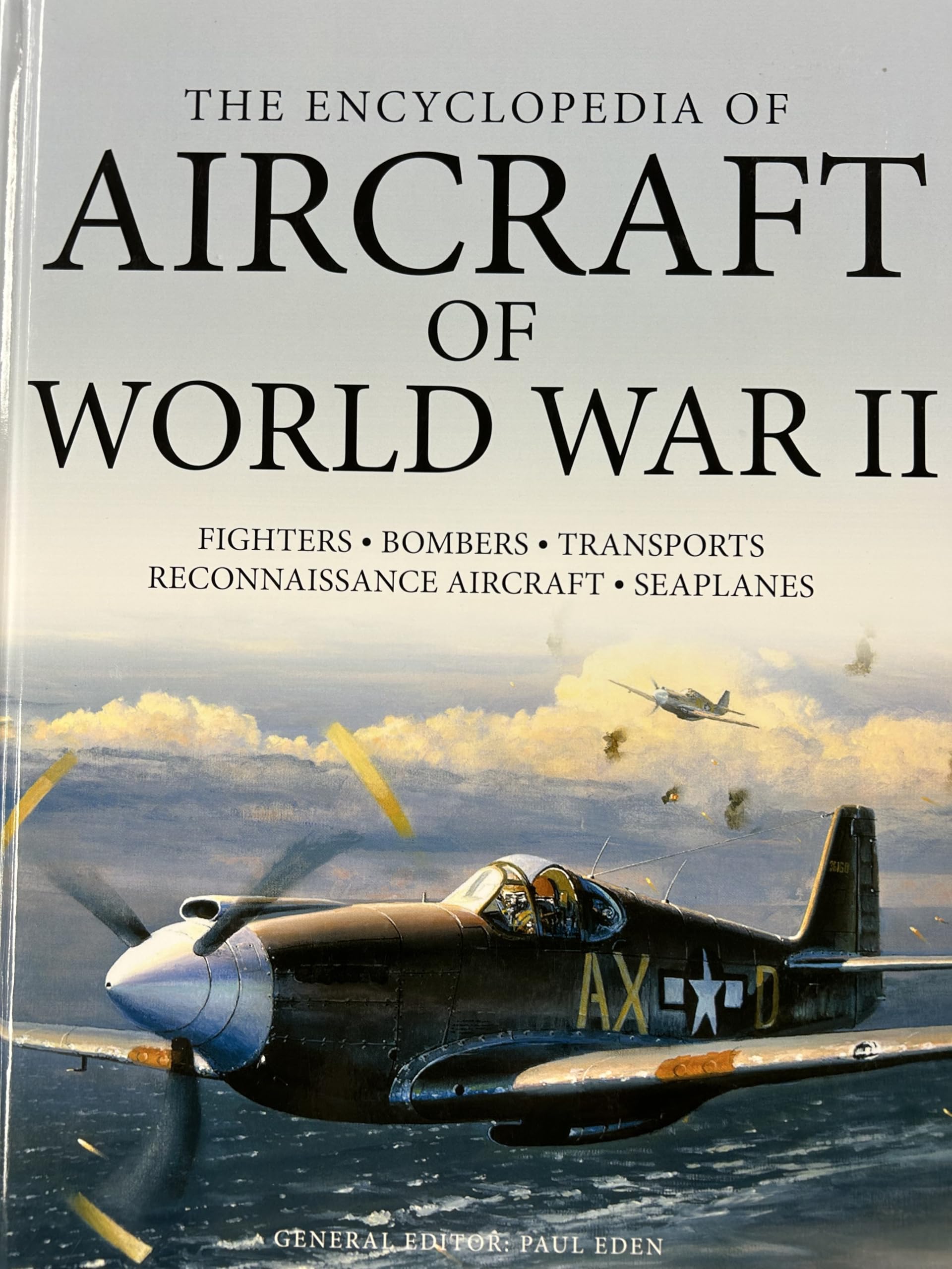 Encyclopedia Of Aircraft Of Ww2