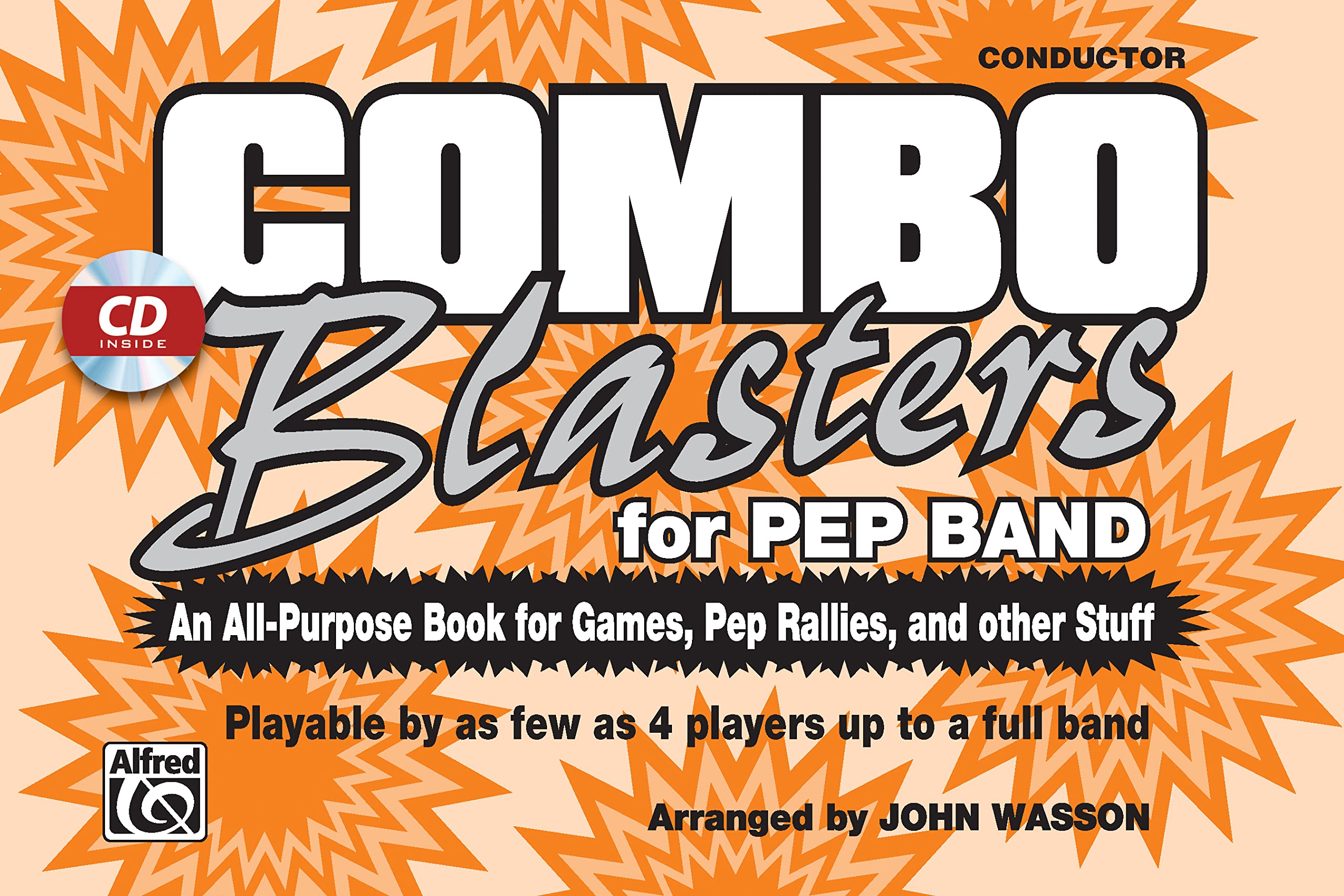 Combo Blasters for Pep Band (An AllPurpose Book for Games, Pep Rallies and Other Stuff): Conductor, Book & CD,Used