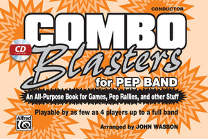 Combo Blasters for Pep Band (An AllPurpose Book for Games, Pep Rallies and Other Stuff): Conductor, Book & CD,Used