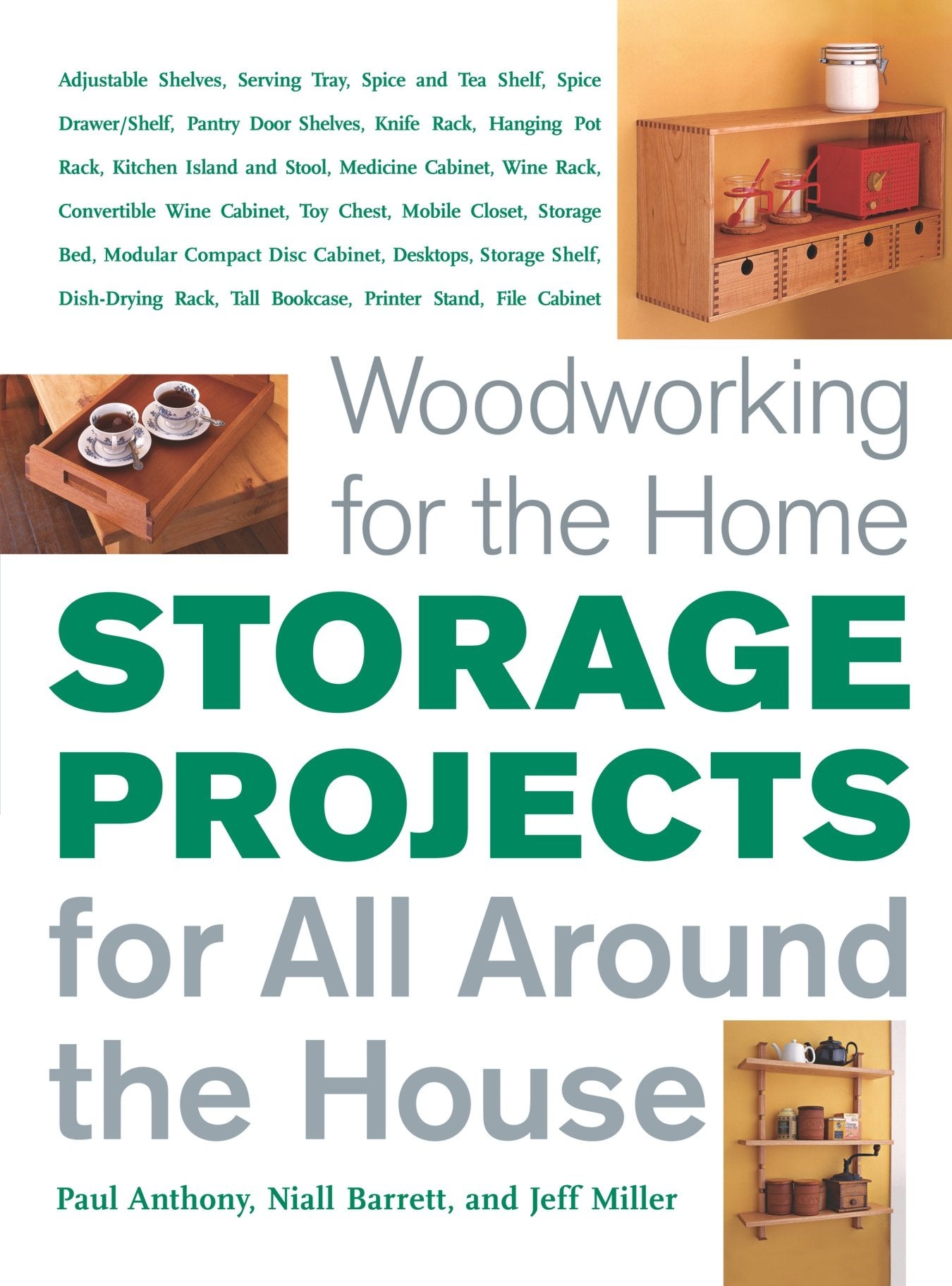 Storage Projects for All Around the House: For All Around the House,Used