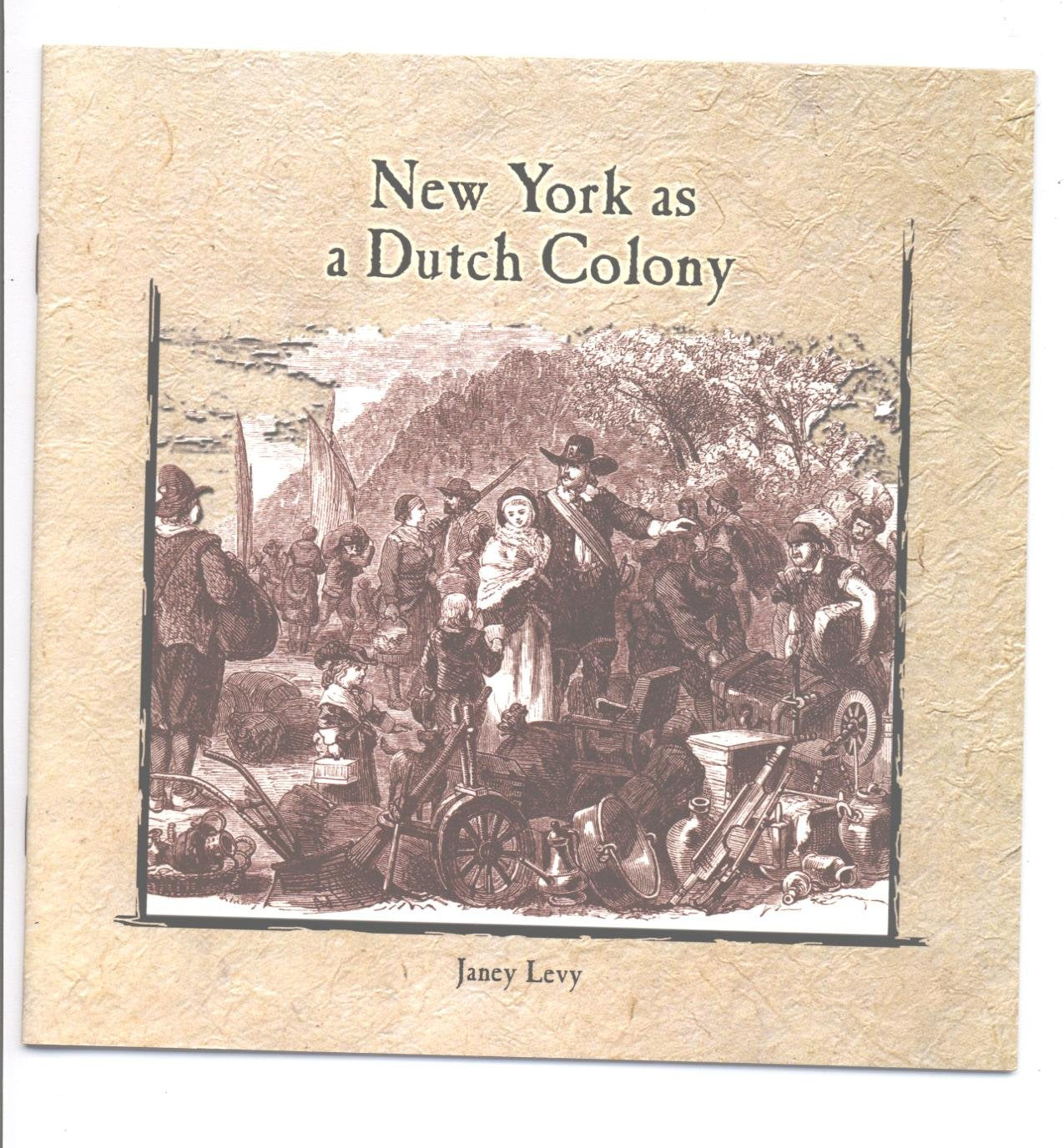 New York As a Dutch Colony (Primary Sources of New York City and New York State),Used