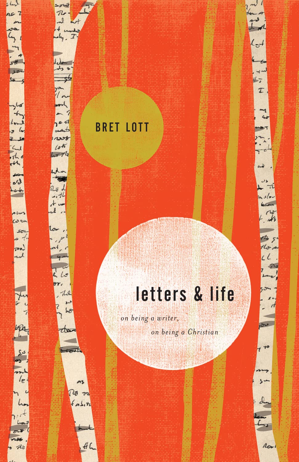 Letters And Life: On Being A Writer, On Being A Christian,Used