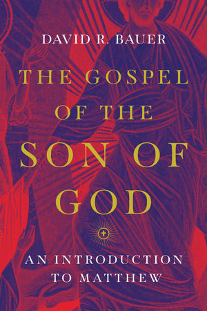 The Gospel of the Son of God: An Introduction to Matthew,Used