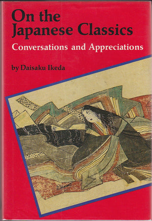 On the Japanese Classics: Conversations and Appreciations,Used
