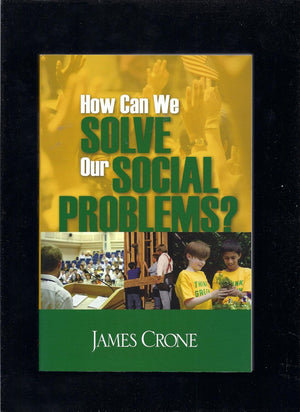 How Can We Solve Our Social Problems?,New
