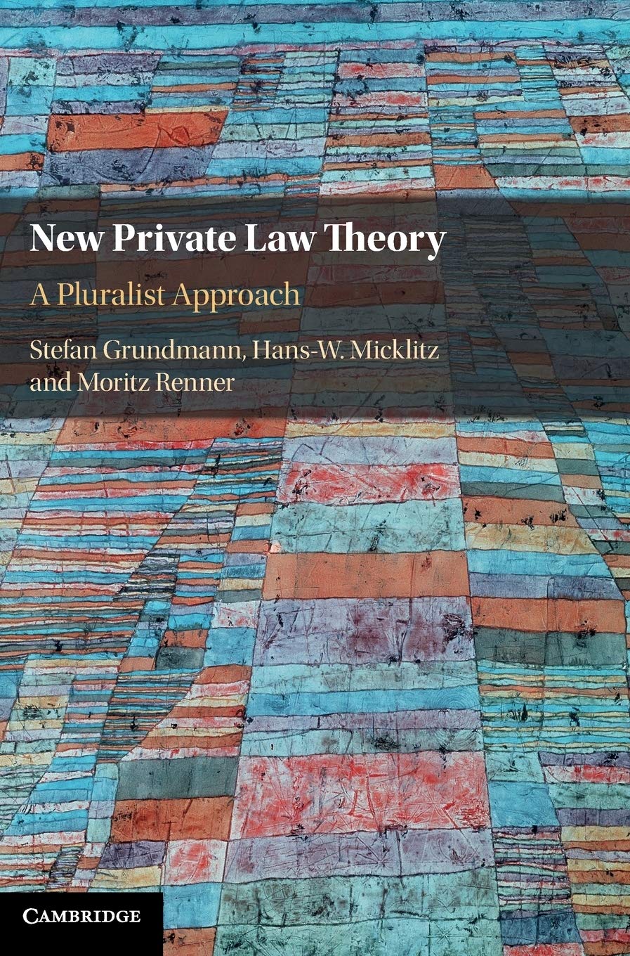New Private Law Theory: A Pluralist Approach,Used